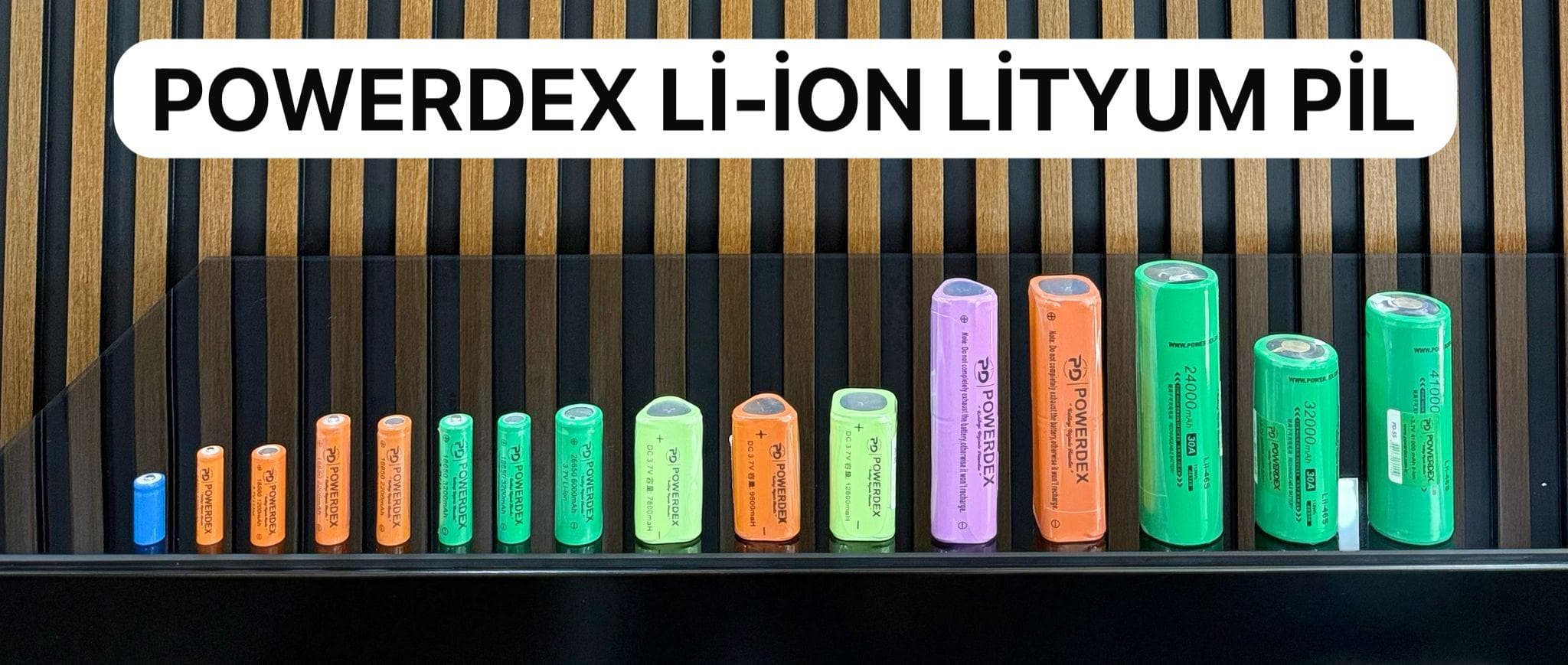 Powerdex Li İon Battery Range